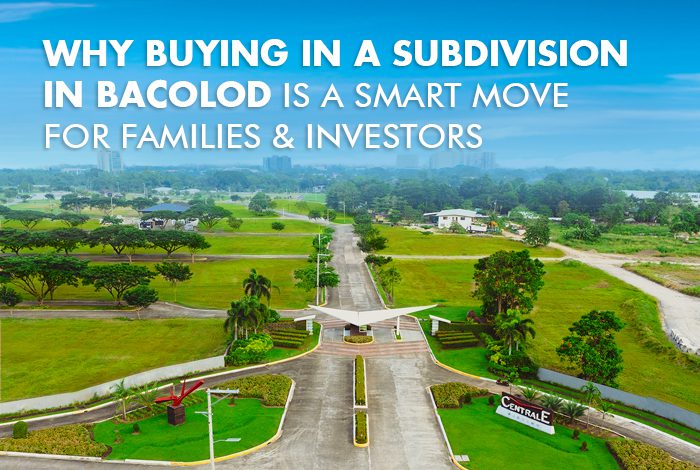 Why Buying in a Subdivision in Bacolod Is a Smart Move for Families and Investors