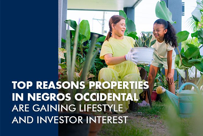 Top Reasons Properties in Negros Occidental Are Gaining Lifestyle and Investor Interest